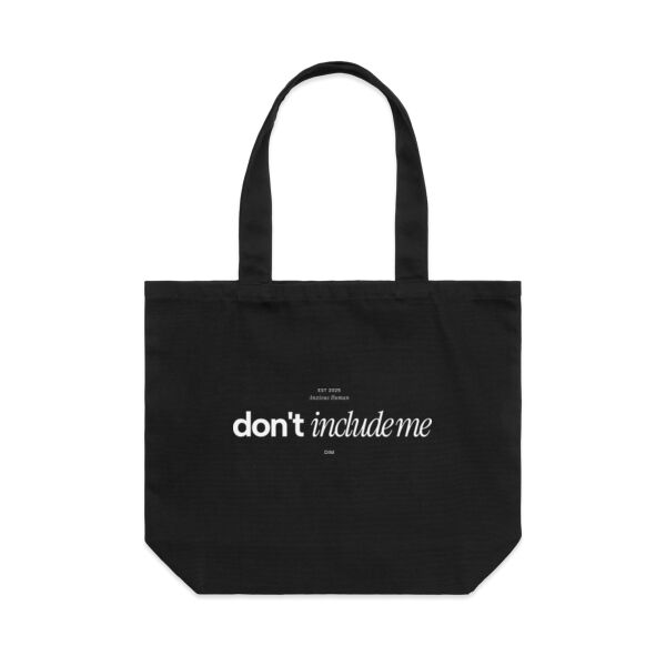 Don't Include Me - AS Colour Shoulder Tote Thumbnail