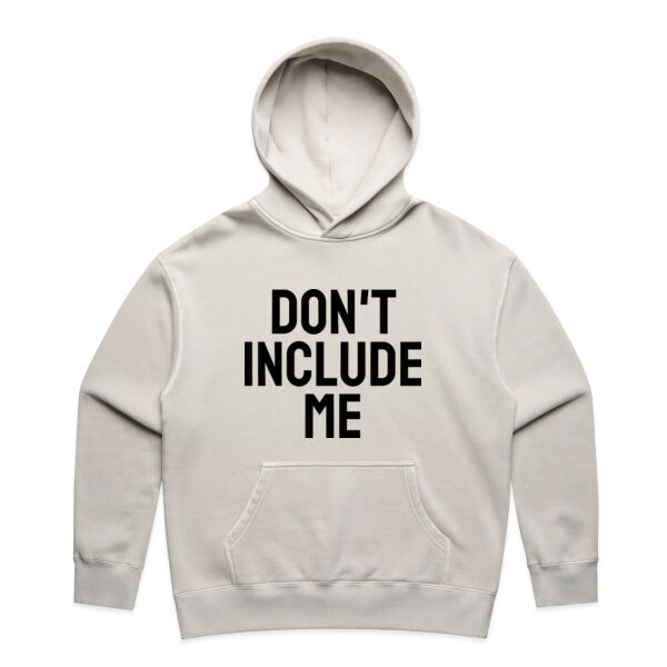 Don't Include Me BOLD - AS Colour Womens Relax Faded Hood Thumbnail